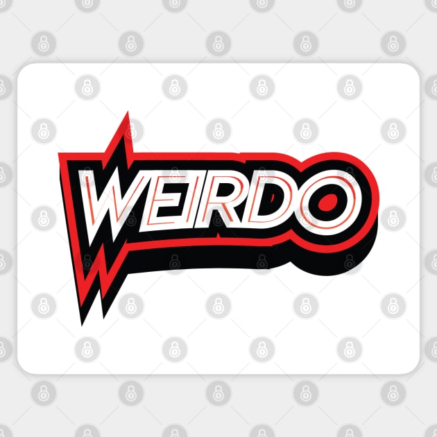 WEIRDO || FUNNY QUOTE Sticker by STUDIOVO